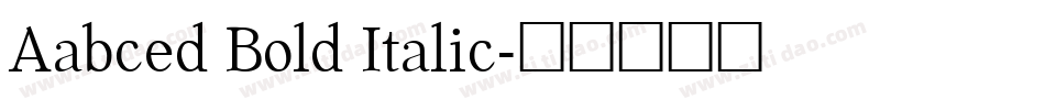 Aabced Bold Italic字体转换